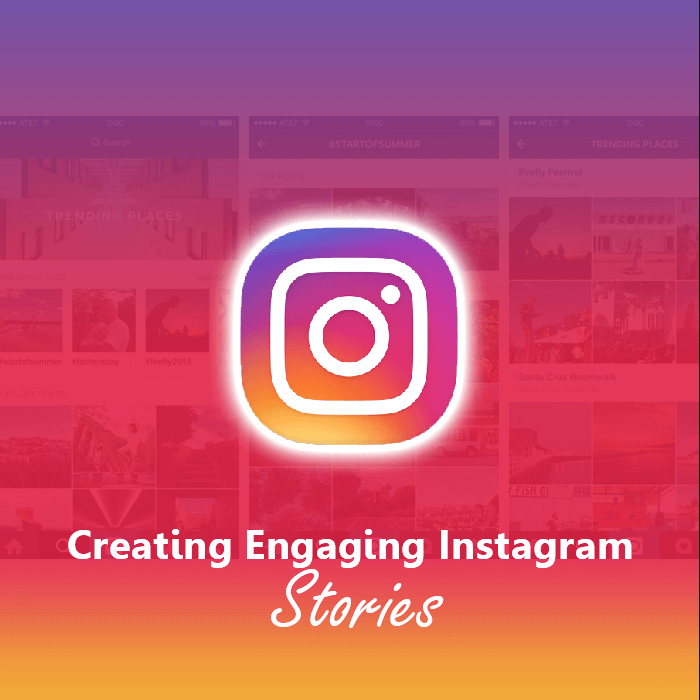 Creating Instagram Stories for Engagement